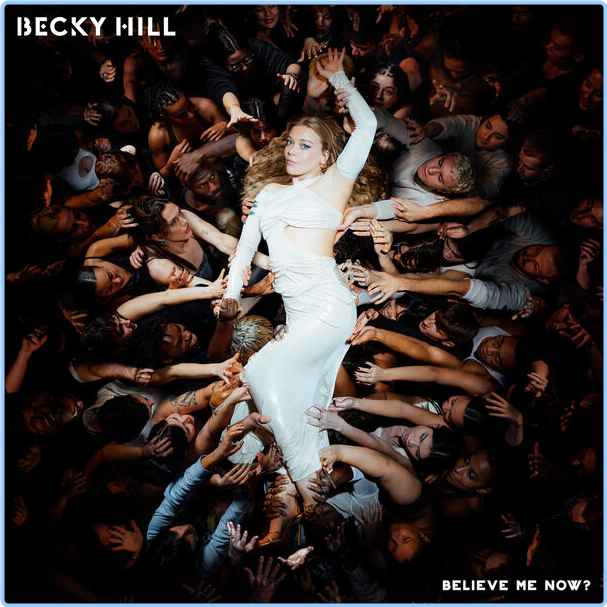 Becky Hill Believe Me Now (2024) 24Bit 44 1kHz [FLAC] KEypf0in_o