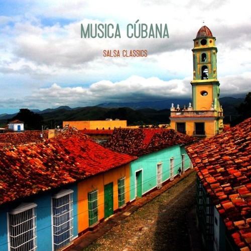 Musica Cubana - Salsa Classics - 2022