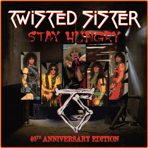 Twisted Sister Stay Hungry 40th Anniversary Edition (2024) Hard Rock Flac 24 44 XmbypSpM_o