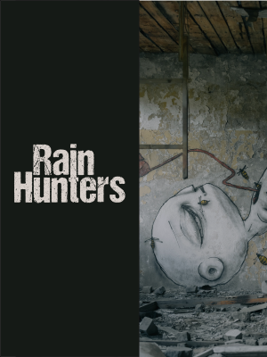 Rain Hunters