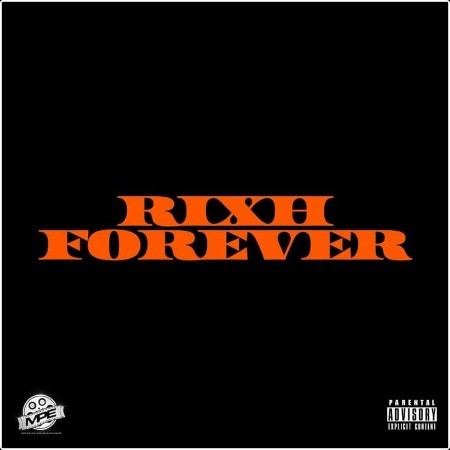 Rixh Forever - Rixh Forever (2024) Mp3 320kbps  B6QcDcz2_o