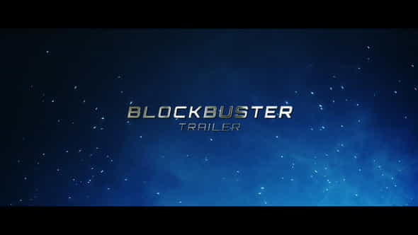 Blockbuster Trailer - VideoHive 23376927