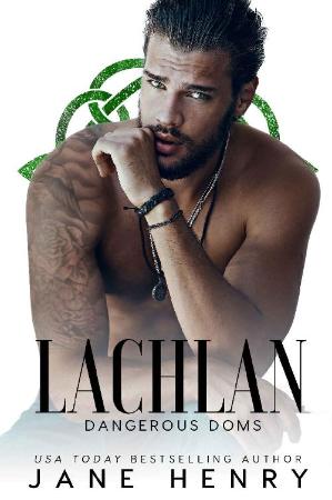 Lachlan  A Dark Irish Mafia Rom - Jane Henry