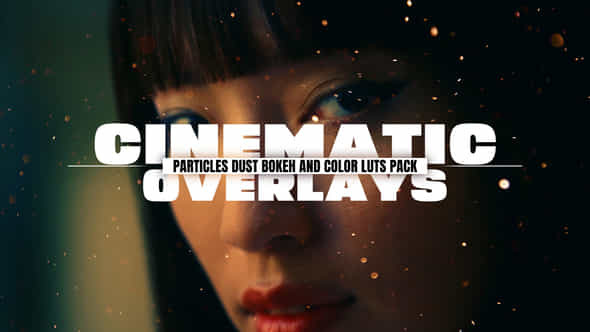 Cinamatic Particles Dust Bokeh And Color Luts Pack - VideoHive 53439533