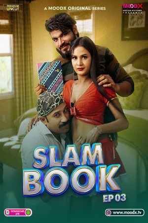 Slam Book 2025 Hindi Season 01 Episodes 03 Added Moodx WEB Series 720p HDRip 1Click Download