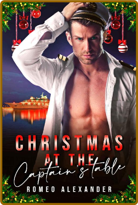 Christmas At The Captains Table - Romeo Alexander