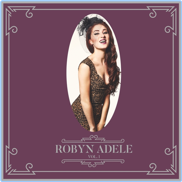 Robyn Adele Anderson Vol 1 (2024) WEB [320 Kbps] 7ISBWhFy_o