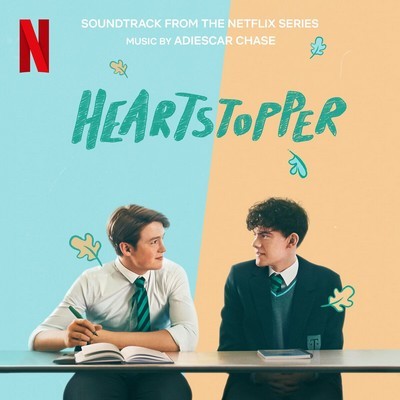 Heartstopper Soundtrack (by Adiescar Chase)