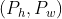 left ( P_{h} ,P_{w} right )