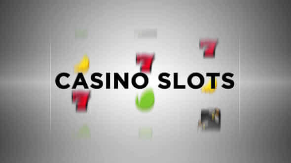 Casino Slots - VideoHive 13247623