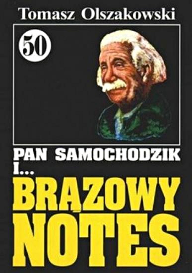 Tomasz Olszakowski - Pan Samochodzik i brązowy notes