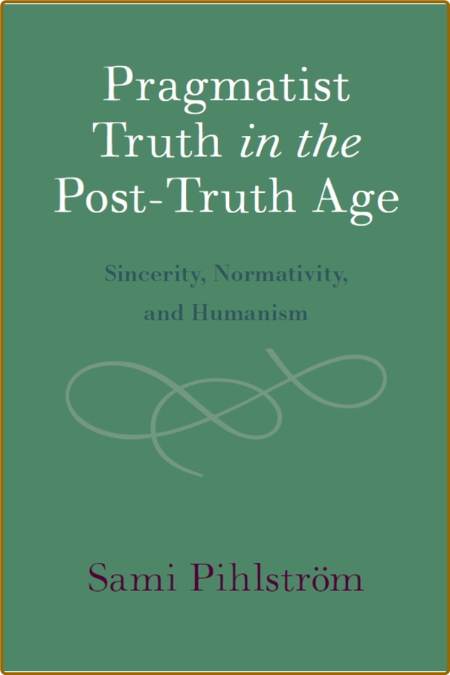 PRAGMATIST TRUTH IN THE POST-TRUTH AGE  EtsSinYt_o