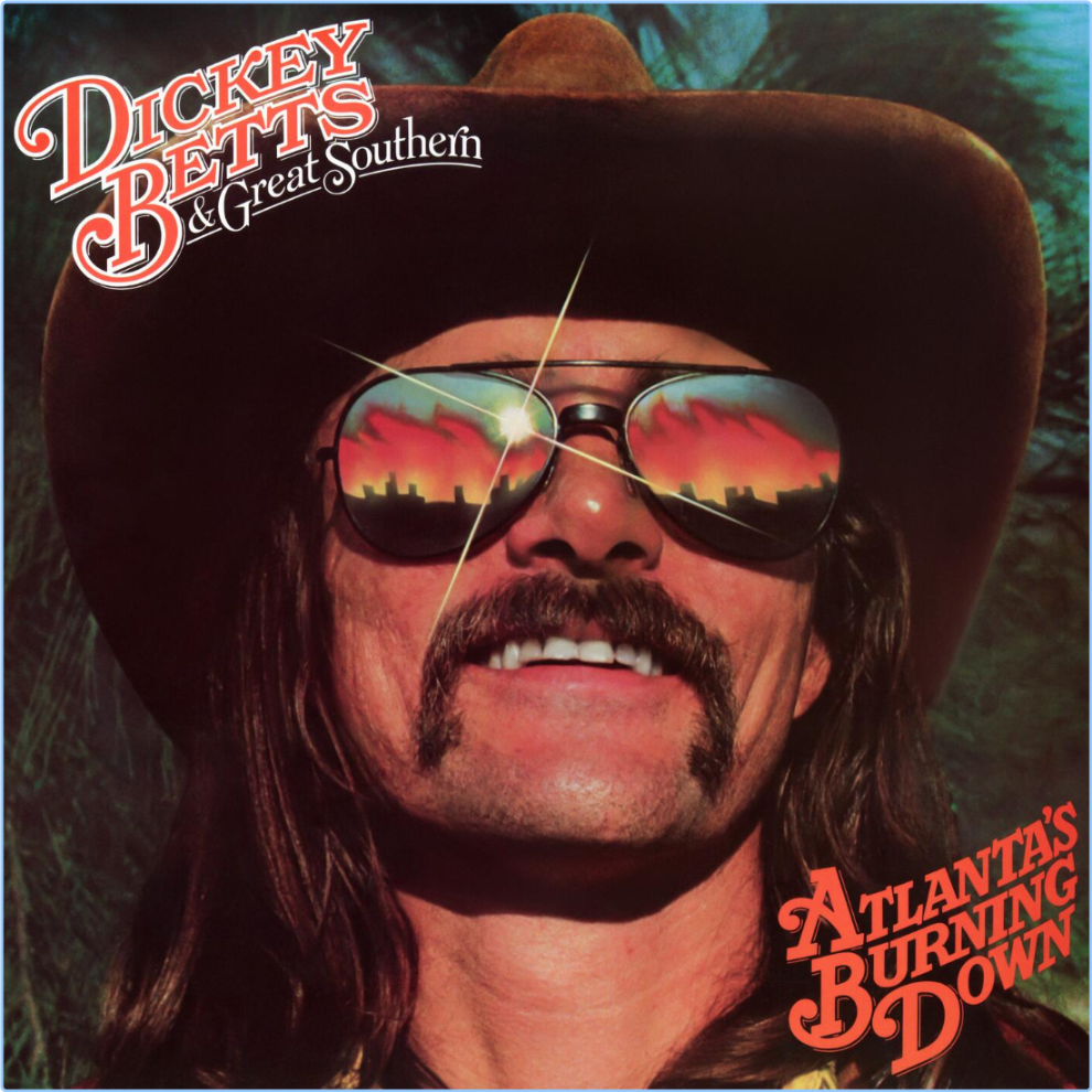 Dickey Betts, Great Southern Atlanta's Burning Down (2024) Remaster (2024) WEB [FLAC] 16BITS 44 1KHZ Rkmcy38O_o