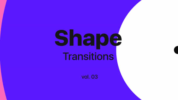 Shape Transitions Vol. - VideoHive 45532974