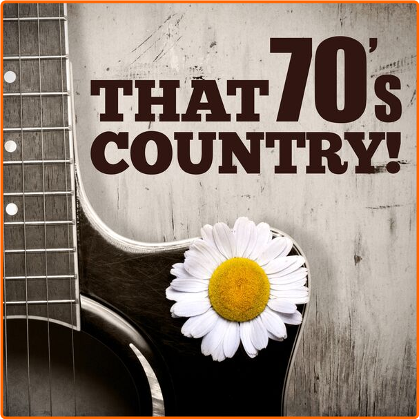 Various Artists - That 70's Country! (2024) [320 Kbps] 8Uapgjdk_o