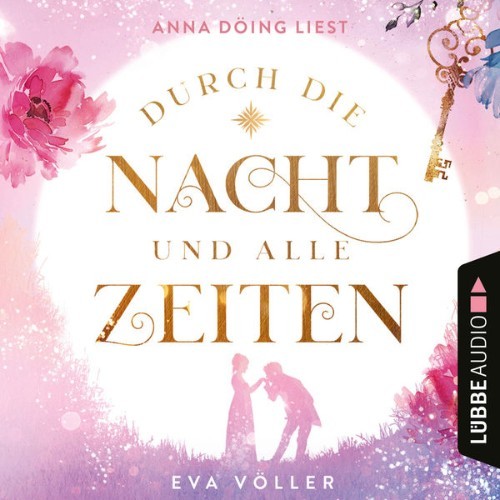 Eva Völler - Durch die Nacht und alle Zeiten  (Ungekürzt) - 2021