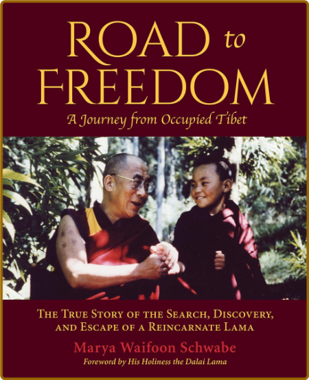 Road to Freedom - A Journey from Occupied Tibet  DIRuDlMh_o