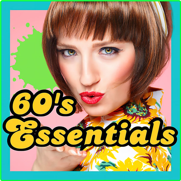 Various Artists - 60's Essentials 3CD (2024) [320 Kbps] 8QbyYjRU_o