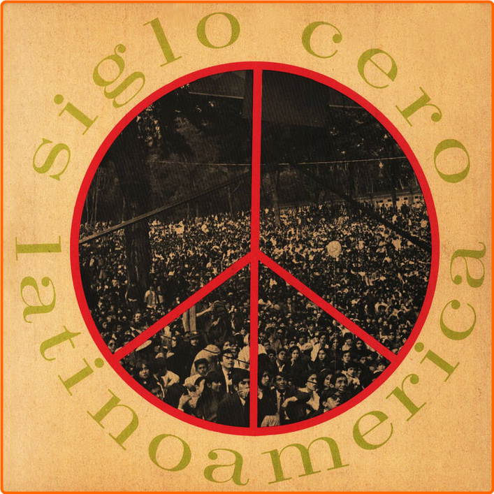 Siglo Cero Latinoamerica 1970, (2018) LP [FLAC] VdxvyD7k_o