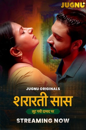 Shararati Saas 2025 Hindi Season 01 [Epi 01-05 join] Jugnu WEB Series 720p HDRIp Download