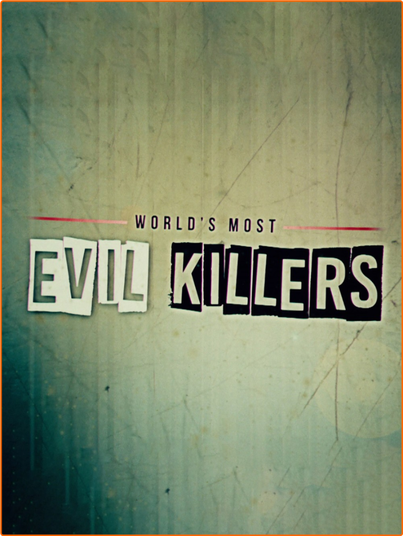 Worlds Most Notorious Killers S01 COMPLETE [720p] WEBrip (x264) 0958wJrb_o