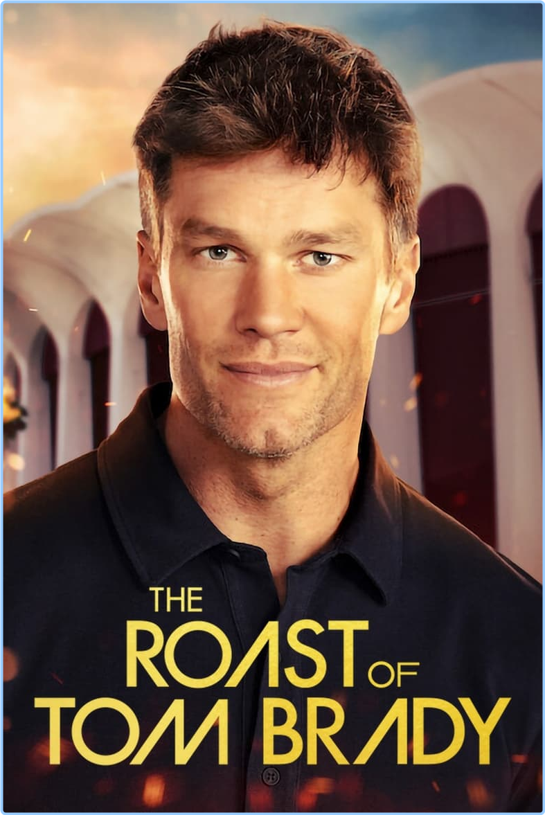 The Roast Of Tom Brady (2024) [720p] WEBrip (x264) UcvEOkAi_o