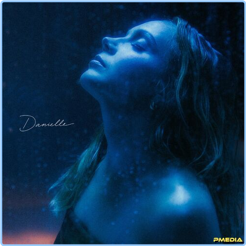 Danielle Bradbery Danielle (2024) [320 Kbps] HwP8muj0_o