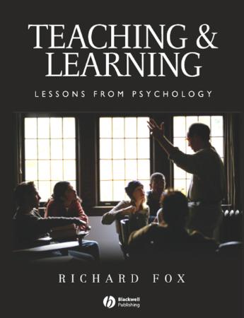 Teaching and Learning Lessons from Psychology