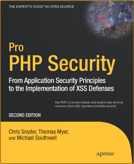 Pro PHP Security: From Application Security Principles to the Implementation of XSS