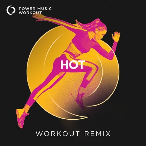 Power Music Workout - Hot - Single - 2022