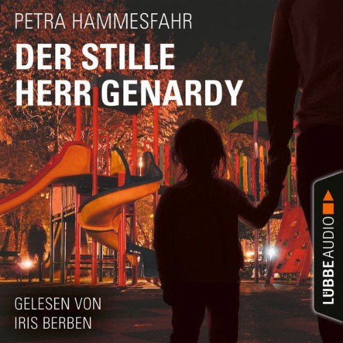 Petra Hammesfahr - Der stille Herr Genardy  (Gekürzt) - 2021