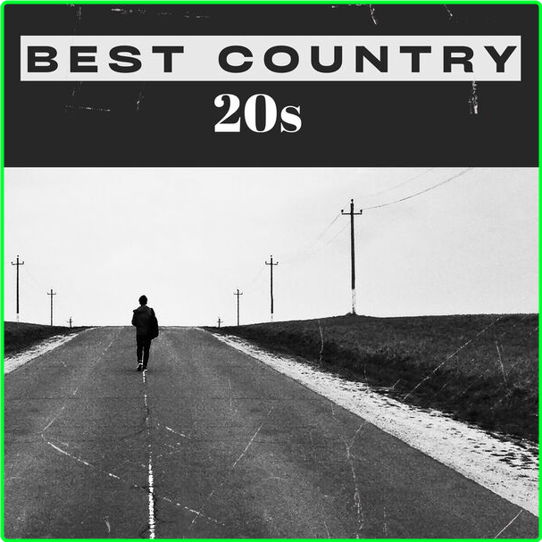 Various Artists - Best Country - 20s (2024) [320 Kbps] EmT2tvdN_o