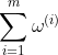 sum_{i=1}^{m} omega ^{left ( i right )}