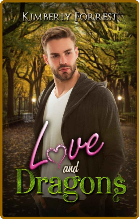 Love and Dragons: A Paranormal Dragon Shifter Romance