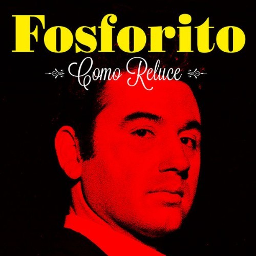 Fosforito - Como Reluce - 1997