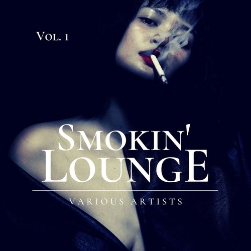 VA - Smokin' Lounge, Vol. 1 (2020)