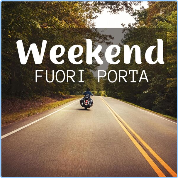 V A Weekend Fuori Porta (2024) Hip Hop Rap Pop Flac 16 44 R9G1g9Uv_o