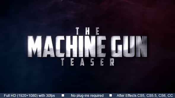 Machine Gun Teaser - VideoHive 19319889