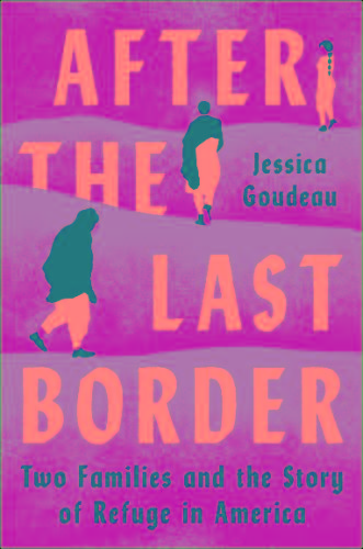 After the Last Border by Jessica Goudeau