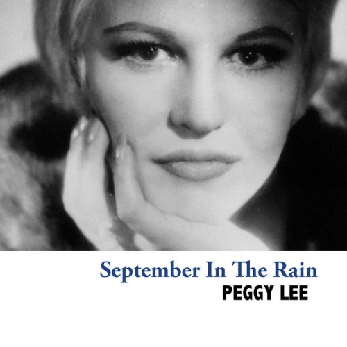 Peggy Lee - September In The Rain - 2008