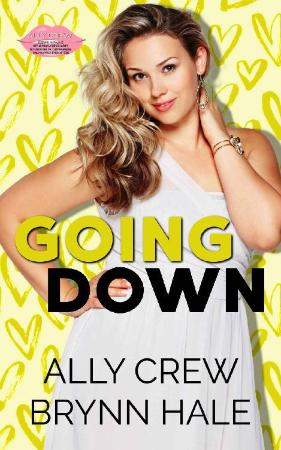 Going Down - Ally Crew