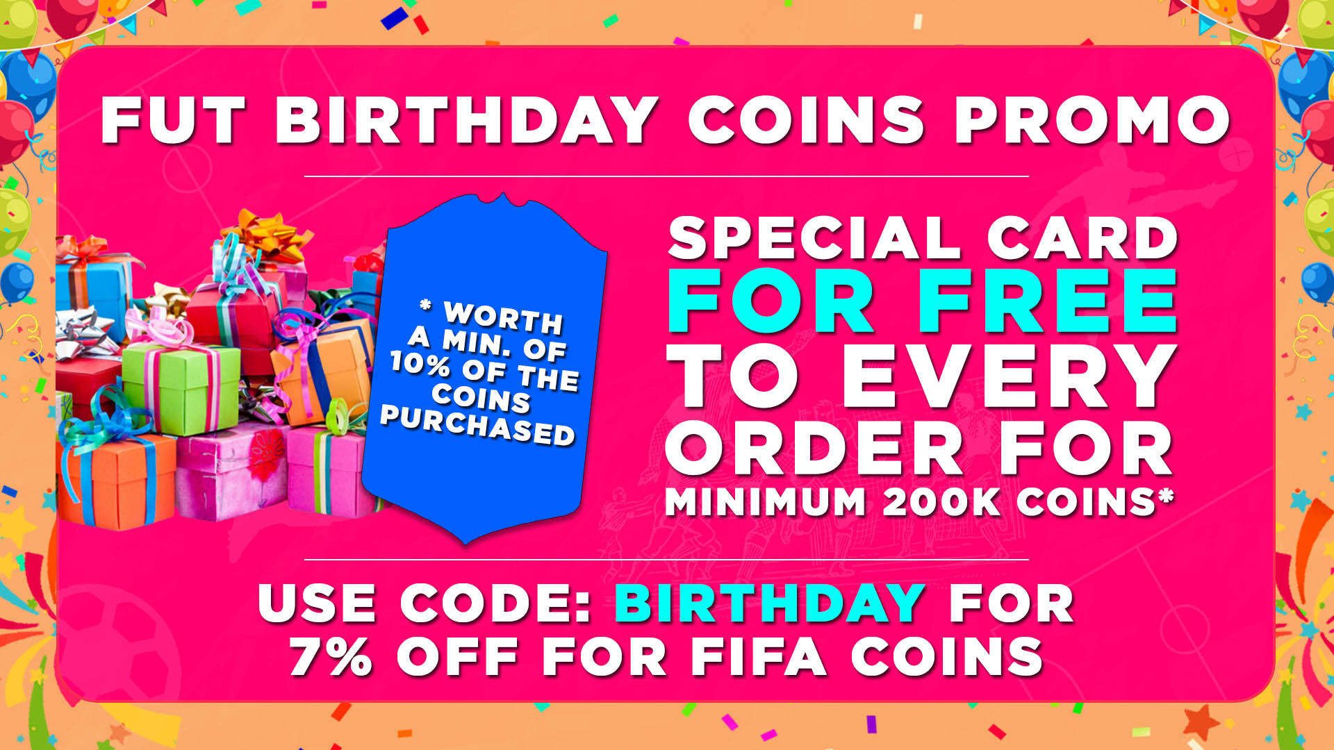 FIFA Coins Promo: FUT Birthday