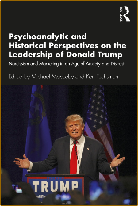 Psychoanalytic and Historical Perspectives by Michael Maccoby