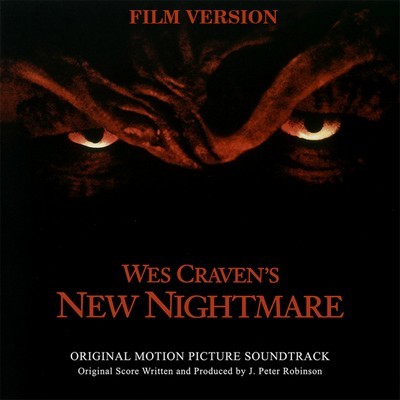 Wes Craven’s New Nightmare Soundtrack (Film Version by J. Peter Robinson)