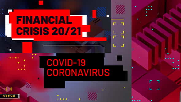 Financial Crisis Coronavirus COVID-19 Business - VideoHive 26068669