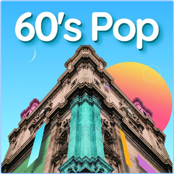 Various Artists - 60's Pop (2024) [320 Kbps] 7bke0tpV_o