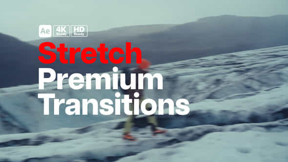 Premium Transitions Stretch - VideoHive 49982277