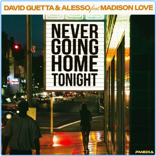 David Guetta Never Going Home Tonight Feat Madison Love (2024) [320 Kbps] 2aG9IFAQ_o