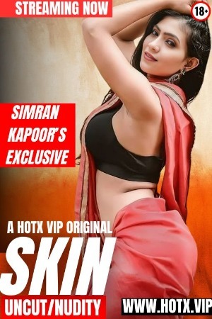 Skin Uncut 2025 Hindi HotX Short Films 720p HDRip Download