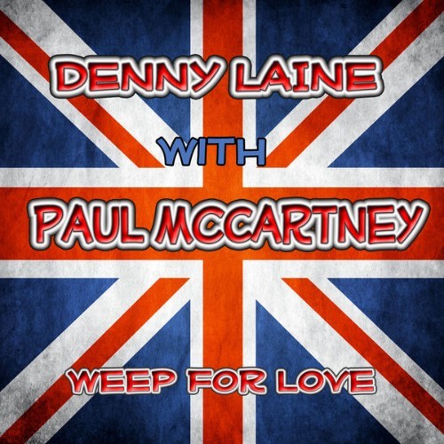 Denny Laine - Weep for Love - 2012